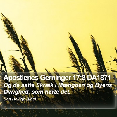 Apostlenes Gerninger 17:8 DA1871 Bible Verse Image