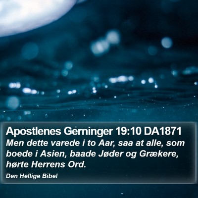 Apostlenes Gerninger 19:10 DA1871 Bible Verse Image