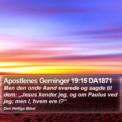 Apostlenes Gerninger 19:15 DA1871 Bible Verse Image