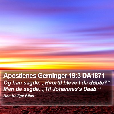 Apostlenes Gerninger 19:3 DA1871 Bible Verse Image