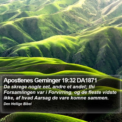 Apostlenes Gerninger 19:32 DA1871 Bible Verse Image