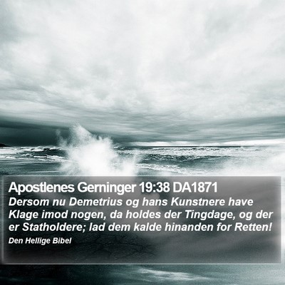 Apostlenes Gerninger 19:38 DA1871 Bible Verse Image