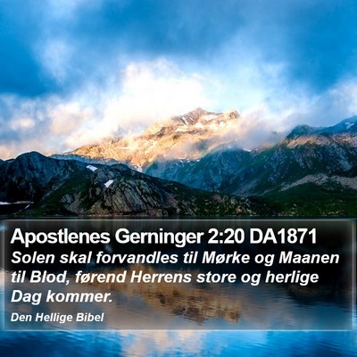 Apostlenes Gerninger 2:20 DA1871 Bible Verse Image