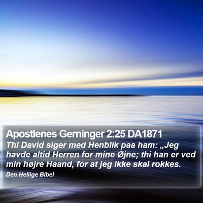 Apostlenes Gerninger 2:25 DA1871 Bible Verse Image