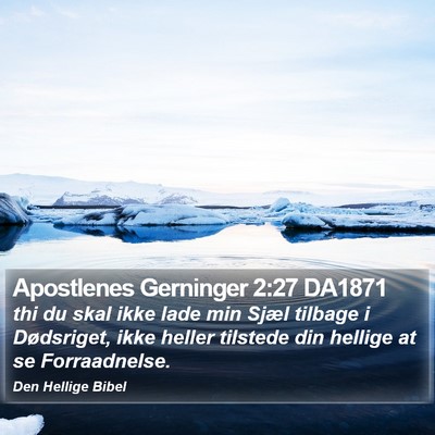 Apostlenes Gerninger 2:27 DA1871 Bible Verse Image