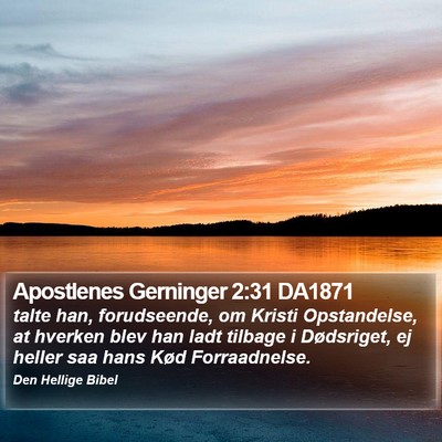 Apostlenes Gerninger 2:31 DA1871 Bible Verse Image