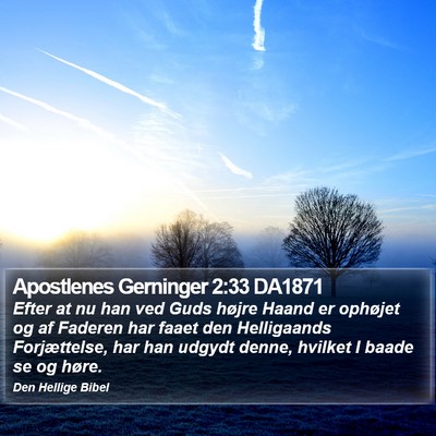 Apostlenes Gerninger 2:33 DA1871 Bible Verse Image