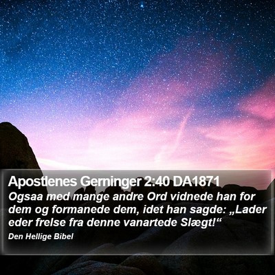 Apostlenes Gerninger 2:40 DA1871 Bible Verse Image