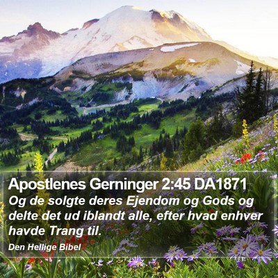 Apostlenes Gerninger 2:45 DA1871 Bible Verse Image