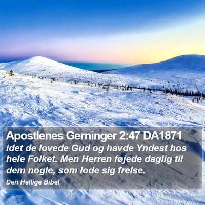 Apostlenes Gerninger 2:47 DA1871 Bible Verse Image