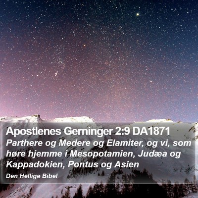 Apostlenes Gerninger 2:9 DA1871 Bible Verse Image