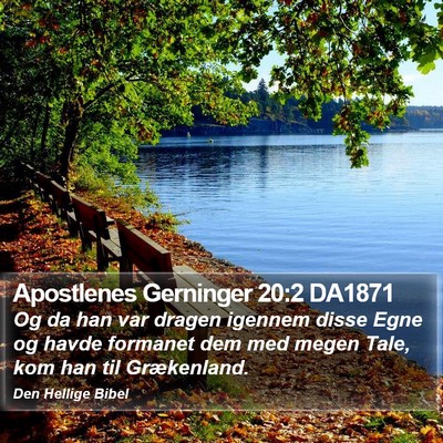 Apostlenes Gerninger 20:2 DA1871 Bible Verse Image