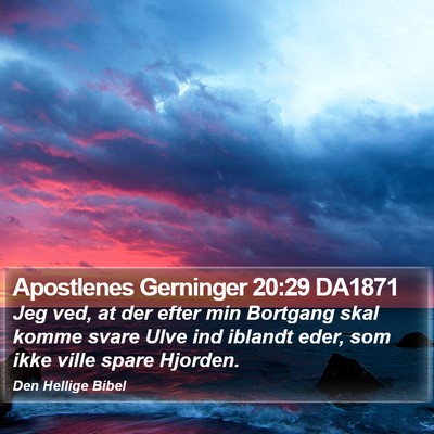 Apostlenes Gerninger 20:29 DA1871 Bible Verse Image