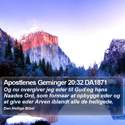 Apostlenes Gerninger 20:32 DA1871 Bible Verse Image