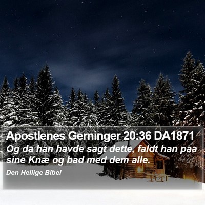 Apostlenes Gerninger 20:36 DA1871 Bible Verse Image
