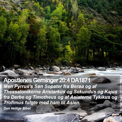 Apostlenes Gerninger 20:4 DA1871 Bible Verse Image