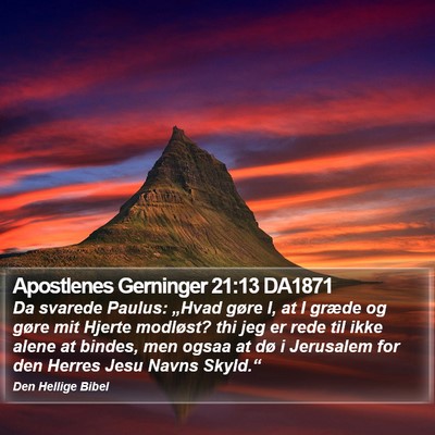 Apostlenes Gerninger 21:13 DA1871 Bible Verse Image