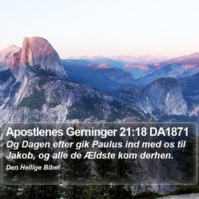 Apostlenes Gerninger 21:18 DA1871 Bible Verse Image