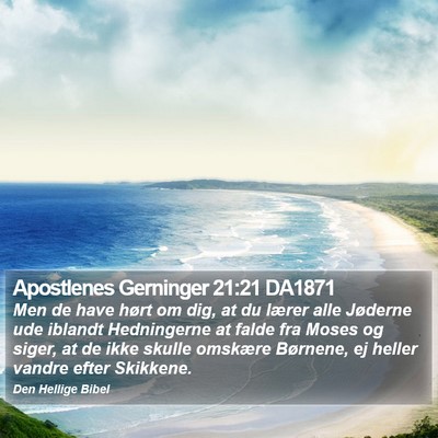Apostlenes Gerninger 21:21 DA1871 Bible Verse Image