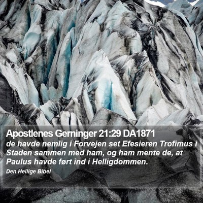 Apostlenes Gerninger 21:29 DA1871 Bible Verse Image