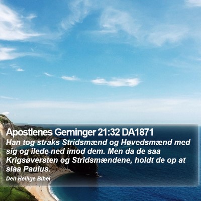 Apostlenes Gerninger 21:32 DA1871 Bible Verse Image