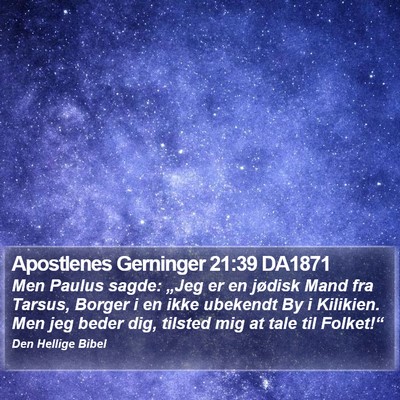 Apostlenes Gerninger 21:39 DA1871 Bible Verse Image