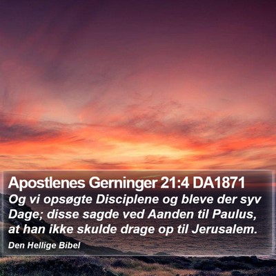 Apostlenes Gerninger 21:4 DA1871 Bible Verse Image
