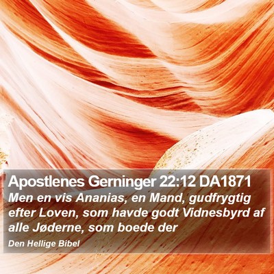 Apostlenes Gerninger 22:12 DA1871 Bible Verse Image