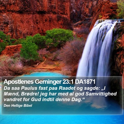 Apostlenes Gerninger 23:1 DA1871 Bible Verse Image