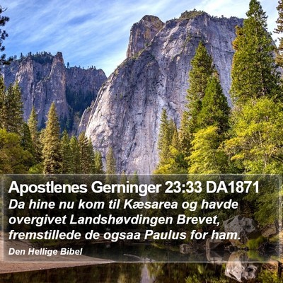 Apostlenes Gerninger 23:33 DA1871 Bible Verse Image
