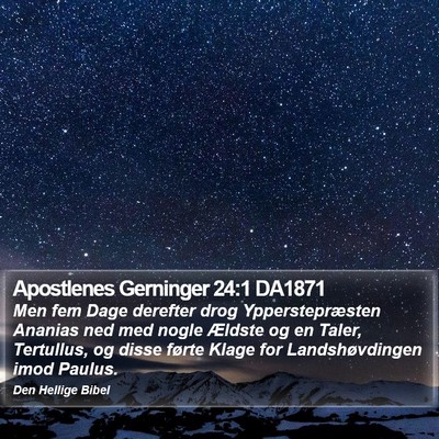 Apostlenes Gerninger 24:1 DA1871 Bible Verse Image