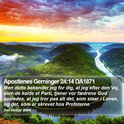 Apostlenes Gerninger 24:14 DA1871 Bible Verse Image