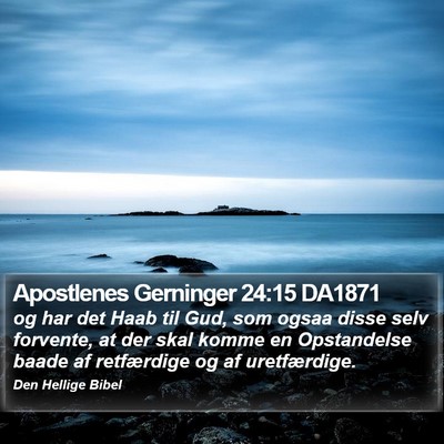 Apostlenes Gerninger 24:15 DA1871 Bible Verse Image