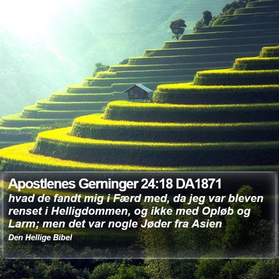 Apostlenes Gerninger 24:18 DA1871 Bible Verse Image