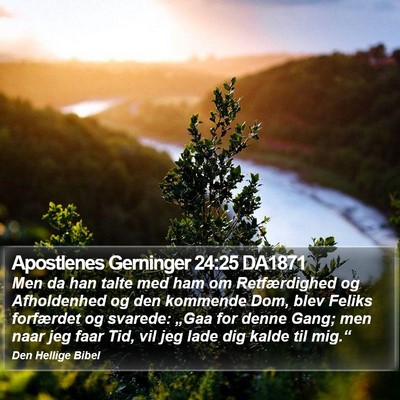 Apostlenes Gerninger 24:25 DA1871 Bible Verse Image