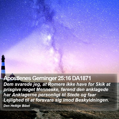 Apostlenes Gerninger 25:16 DA1871 Bible Verse Image