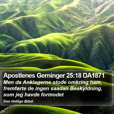 Apostlenes Gerninger 25:18 DA1871 Bible Verse Image