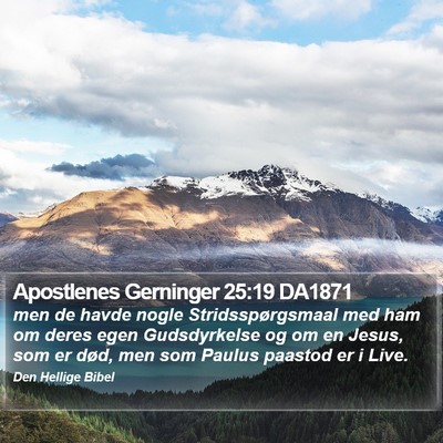 Apostlenes Gerninger 25:19 DA1871 Bible Verse Image