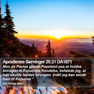 Apostlenes Gerninger 25:21 DA1871 Bible Verse Image