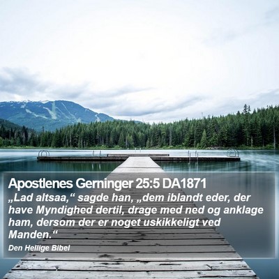 Apostlenes Gerninger 25:5 DA1871 Bible Verse Image