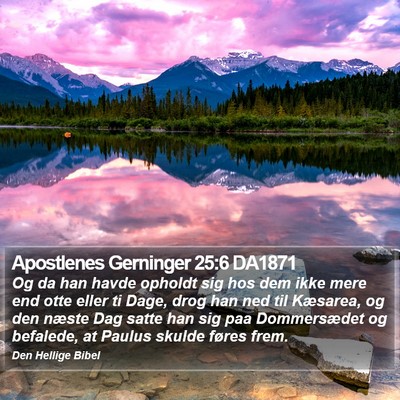 Apostlenes Gerninger 25:6 DA1871 Bible Verse Image