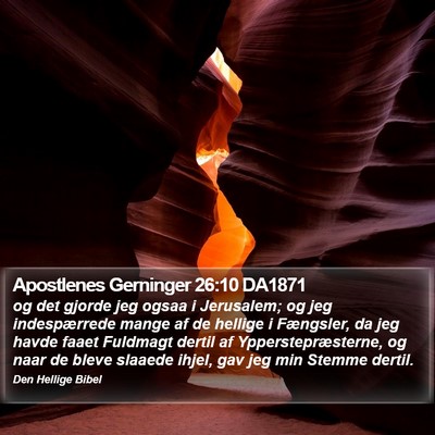 Apostlenes Gerninger 26:10 DA1871 Bible Verse Image