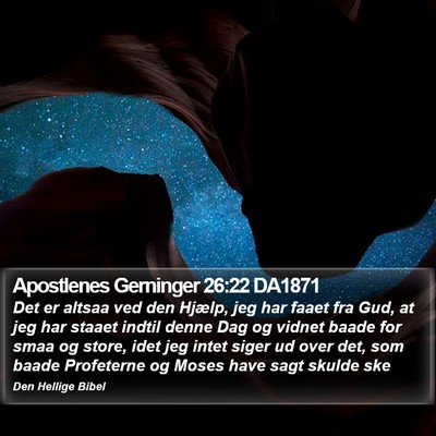 Apostlenes Gerninger 26:22 DA1871 Bible Verse Image