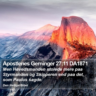 Apostlenes Gerninger 27:11 DA1871 Bible Verse Image