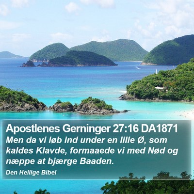 Apostlenes Gerninger 27:16 DA1871 Bible Verse Image