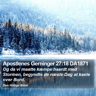 Apostlenes Gerninger 27:18 DA1871 Bible Verse Image