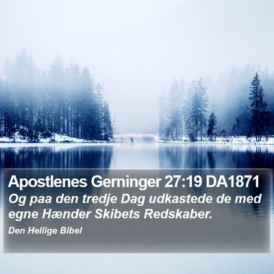 Apostlenes Gerninger 27:19 DA1871 Bible Verse Image
