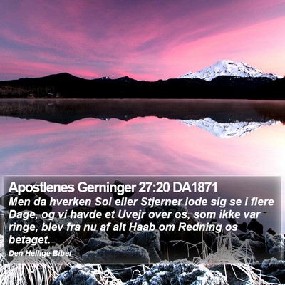 Apostlenes Gerninger 27:20 DA1871 Bible Verse Image