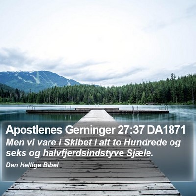Apostlenes Gerninger 27:37 DA1871 Bible Verse Image