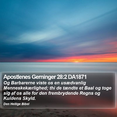 Apostlenes Gerninger 28:2 DA1871 Bible Verse Image